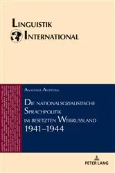 Book cover of Die nationalsozialistische Sprachpolitik im besetzten Weißrussland 1941–1944 by Heinrich Weber