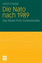 Book cover of Die Nato nach 1989 by Ulrich Franke