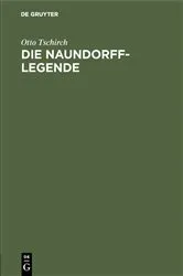 Book cover of Die Naundorff-Legende by Otto Tschirch