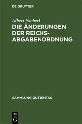 Book cover of Die Änderungen der Reichsabgabenordnung by Albert Nieberl