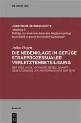 Book cover of Die Nebenklage im Gefüge strafprozessualer Verletztenbeteiligung by Julius Hagen