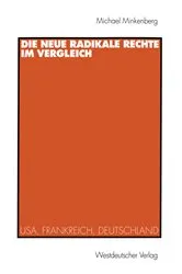 Book cover of Die neue radikale Rechte im Vergleich by Michael Minkenberg