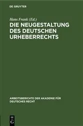 Book cover of Die Neugestaltung des deutschen Urheberrechts by Unknown