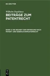 Book cover of Die Neuheit der Erfindung nach Patent- und Gebrauchsmusterrecht by Unknown