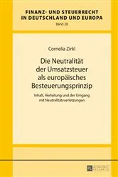 Book cover of Die Neutralitaet der Umsatzsteuer als europaeisches Besteuerungsprinzip by Unknown