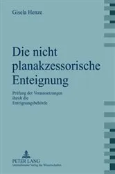 Book cover of Die nicht planakzessorische Enteignung by Unknown