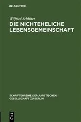 Book cover of Die nichteheliche Lebensgemeinschaft by Wilfried Schlüter