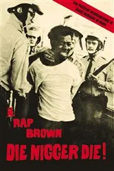 Book cover of Die Nigger Die! by Unknown