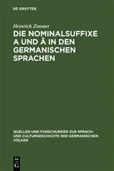 Book cover of Die Nominalsuffixe A und Â in den germanischen Sprachen by Heinrich Zimmer