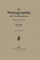 Book cover of Die Nomographie oder Fluchtlinienkunst by Unknown