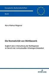 Book cover of Die Normativitaet von Wettbewerb by Unknown
