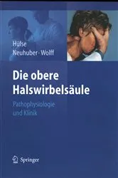 Book cover of Die obere Halswirbelsäule by Manfred Hülse