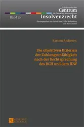 Book cover of Die objektiven Kriterien der Zahlungsunfaehigkeit nach der Rechtsprechung des BGH und dem IDW by Stefan Smid