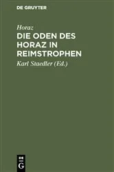 Book cover of Die Oden des Horaz in Reimstrophen by Horaz