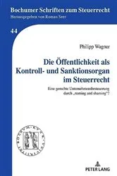 Book cover of Die Oeffentlichkeit als Kontroll- und Sanktionsorgan im Steuerrecht by Roman Seer