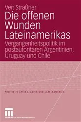Book cover of Die offenen Wunden Lateinamerikas by Veit Strassner