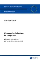 Book cover of Die operative Fallanalyse im Strafprozess by Frederike Stinshoff
