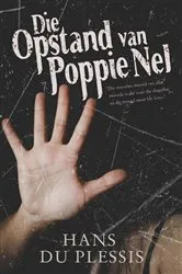 Book cover of Die Opstand van Poppie Nel by Hans du Plessis