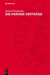 Book cover of Die Pariser Verträge by Heinrich Brandweiner