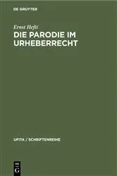 Book cover of Die Parodie im Urheberrecht by Ernst Hefti