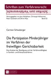 Book cover of Die Partizipation Minderjaehriger im Verfahren der freiwilligen Gerichtsbarkeit by Christoph Althammer