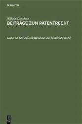 Book cover of Die patentfähige Erfindung und das Erfinderrecht by Wilhelm Dunkhase