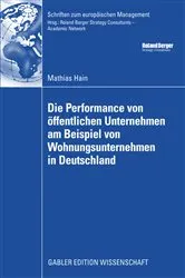 Book cover of Die Performance von öffentlichen Unternehmen am Beispiel von Wohnungsunternehmen in Deutschland by Mathias Hain