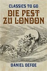 Book cover of Die Pest zu London by Daniel Defoe