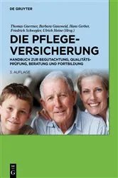 Book cover of Die Pflegeversicherung (3rd ed.) by Thomas Gaertner