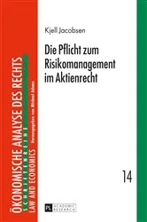 Book cover of Die Pflicht zum Risikomanagement im Aktienrecht by Michael Adams