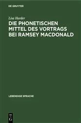 Book cover of Die phonetischen Mittel des Vortrags bei Ramsey MacDonald by Lisa Harder