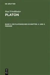 Book cover of Die platonischen Schriften, 2. und 3. Periode (3rd ed.) by Paul Friedländer