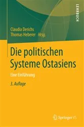 Book cover of Die politischen Systeme Ostasiens (3rd ed.) by Claudia Derichs