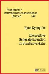 Book cover of Die positive Generalpraevention im Straßenverkehr by Ulfrid Neumann