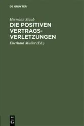 Book cover of Die positiven Vertragsverletzungen by Hermann Staub