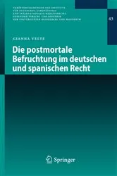 Book cover of Die postmortale Befruchtung im deutschen und spanischen Recht by Gianna Velte