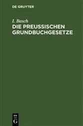 Book cover of Die Preußischen Grundbuchgesetze by Unknown