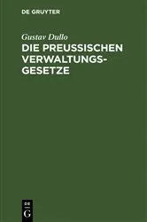 Book cover of Die preußischen Verwaltungsgesetze by Gustav Dullo