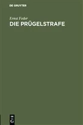 Book cover of Die Prügelstrafe by Ernst Feder