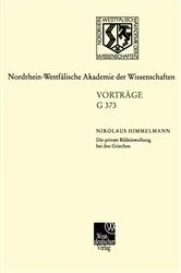 Book cover of Die private Bildnisweihung bei den Griechen Zu den Ursprüngen des abendländischen Porträts by Unknown