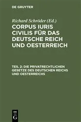 Book cover of Die privatrechtlichen Gesetze des Deutschen Reichs und Oesterreichs (2nd ed.) by Unknown
