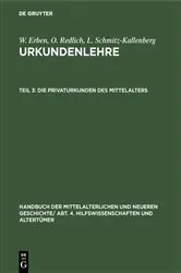 Book cover of Die Privaturkunden des Mittelalters by G. von Below