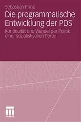 Book cover of Die programmatische Entwicklung der PDS by Sebastian Prinz