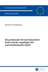 Book cover of Die «prozessuale Tat» nach deutschem Recht und der «angeklagte Akt» nach thailaendischem Recht by Unknown
