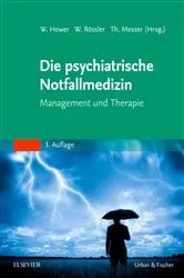 Book cover of Die psychiatrische Notfallmedizin (3rd ed.) by Walter Hewer