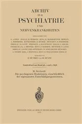 Book cover of Die psychogenen Reaktionen, einschließlich der sogenannten Entschädigungsneurosen by M. Reichardt
