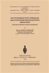 Book cover of Die Psychoreaktiven Störungen nach Entschädigungspflichtigen Ereignissen by U. Venzlaff