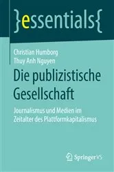 Book cover of Die publizistische Gesellschaft by Christian Humborg