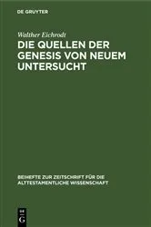 Book cover of Die Quellen der Genesis von neuem untersucht by Walther Eichrodt