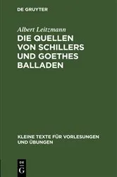 Book cover of Die Quellen von Schillers und Goethes Balladen by Albert Leitzmann